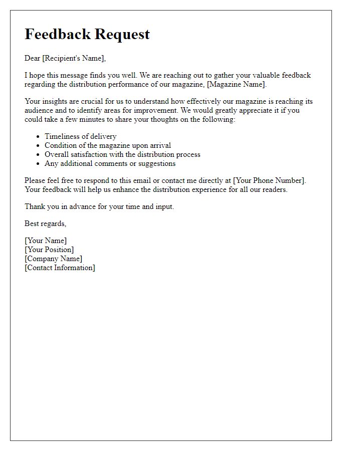 Letter template of feedback request on magazine distribution performance.