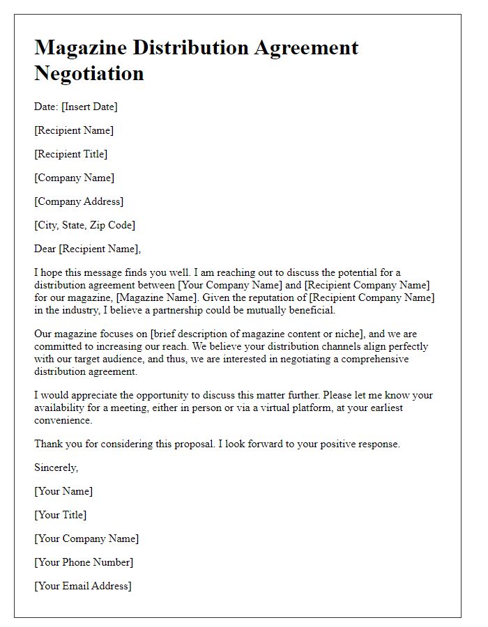 Letter template of negotiating magazine distribution agreements.