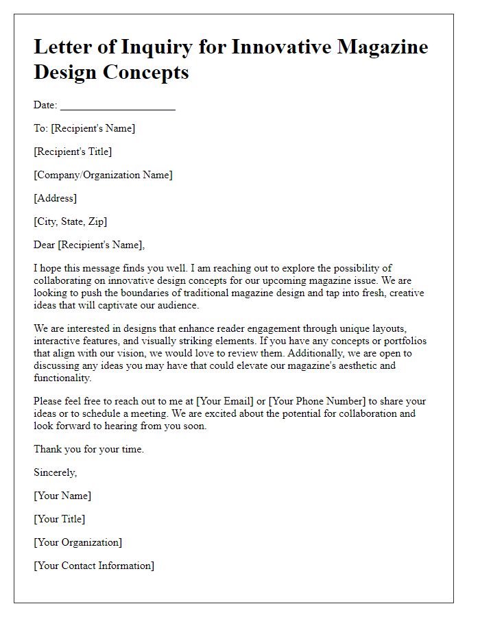 Letter template of search for innovative magazine design concepts.