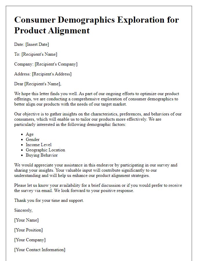Letter template of consumer demographics exploration for product alignment.