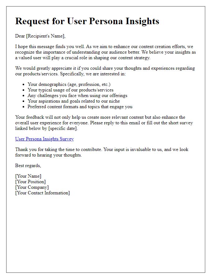 Letter template of user persona insights solicitation for content creation.