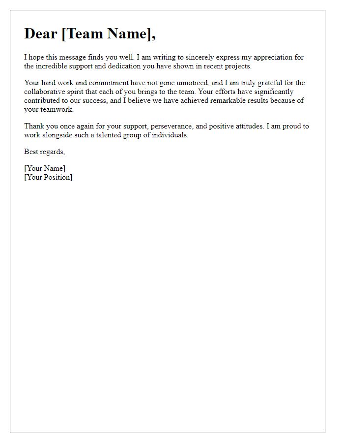 Letter template of sincere appreciation for team support.