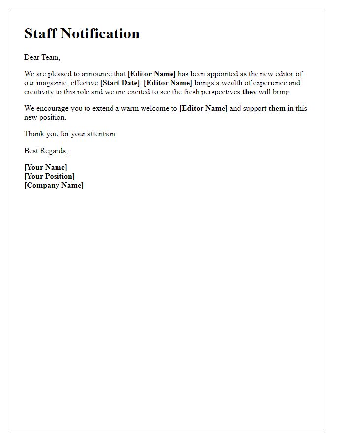 Letter template of staff notification about new magazine editor.