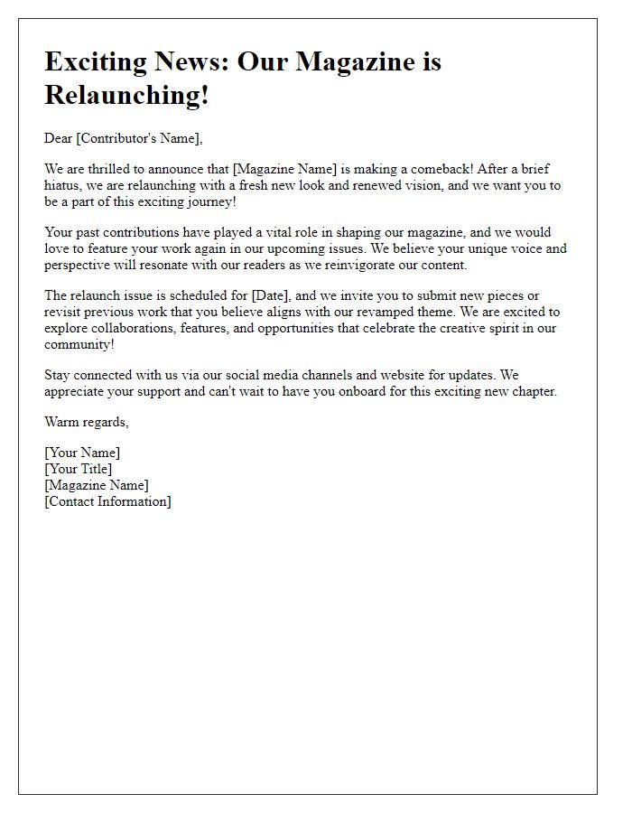 Letter template of magazine relaunch announcement for past contributors.