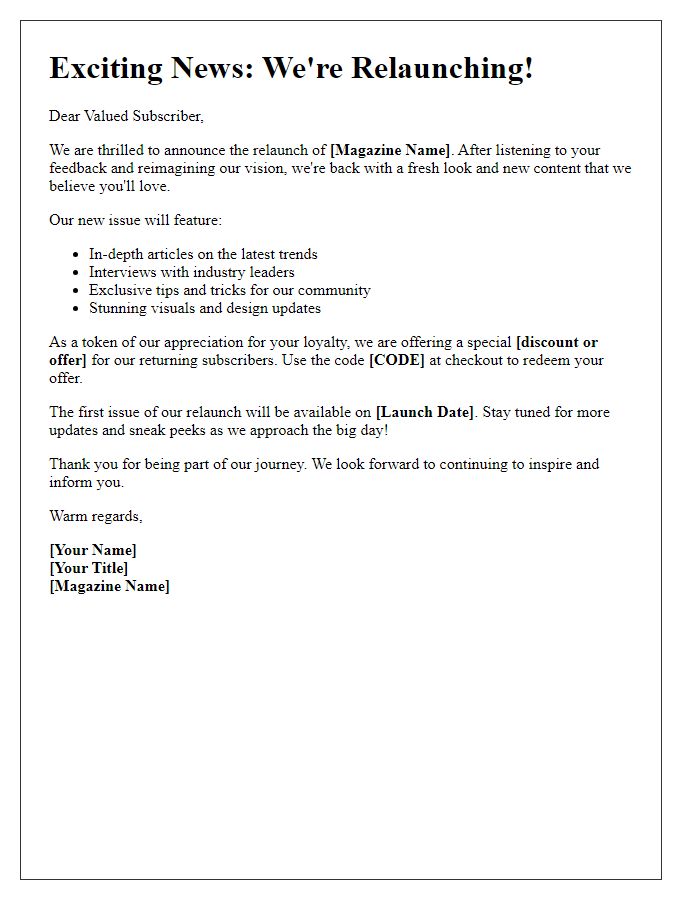 Letter template of magazine relaunch announcement to subscribers.