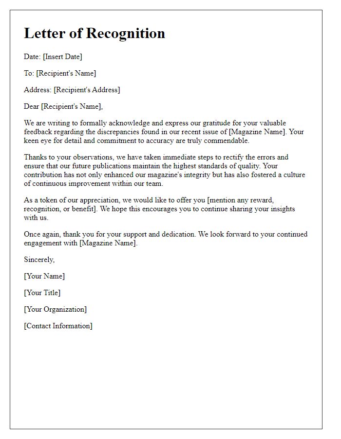 Letter template of recognition for feedback on technical magazine discrepancies.