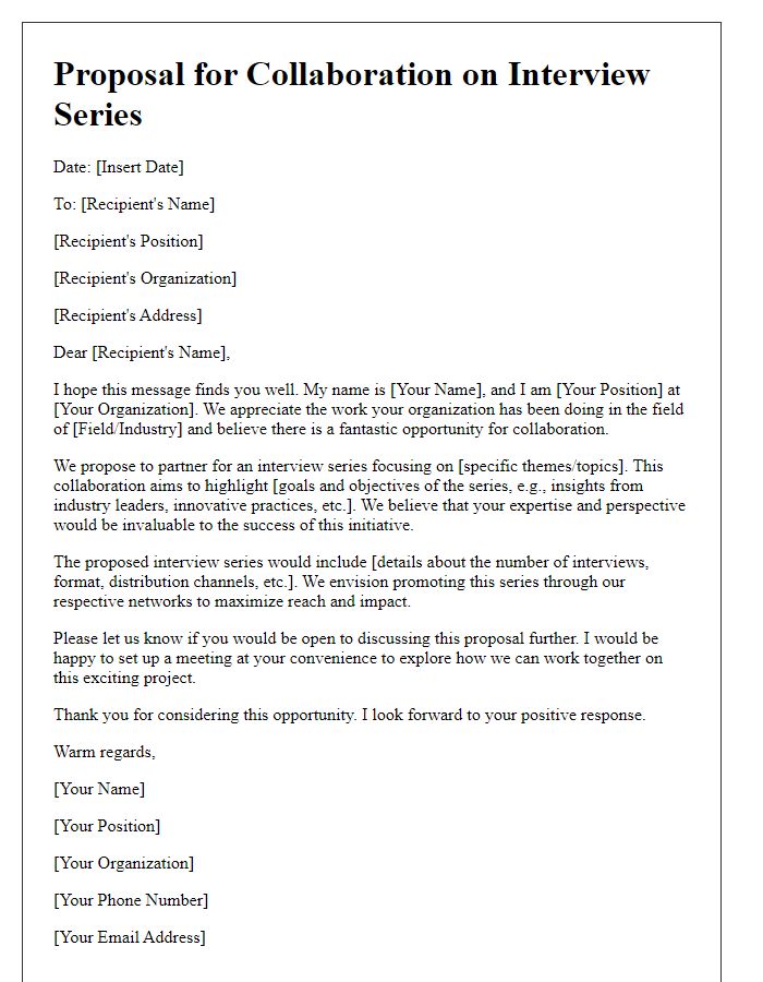 Letter template of formal proposal for interview series collaboration.