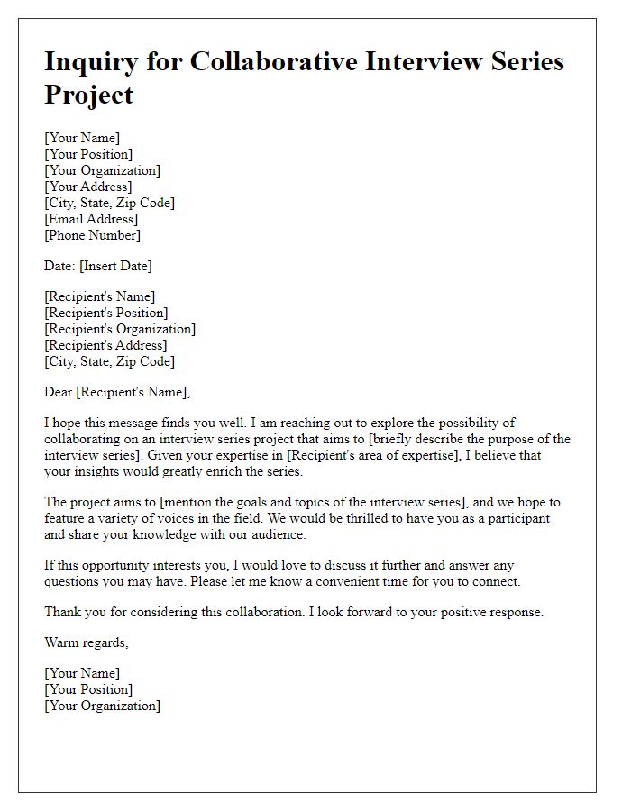 Letter template of inquiry for collaborative interview series project.