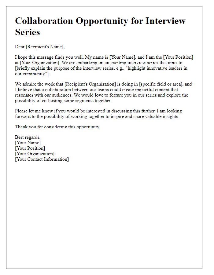 Letter template of pitch for interview series collaboration opportunity.