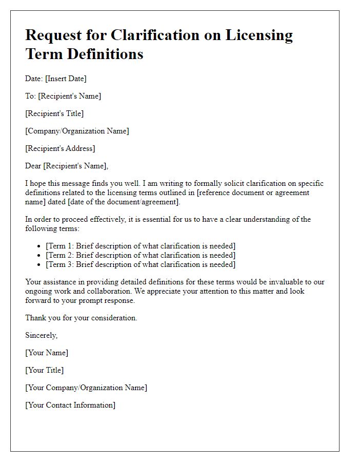 Letter template of solicitation for specific licensing term definitions.