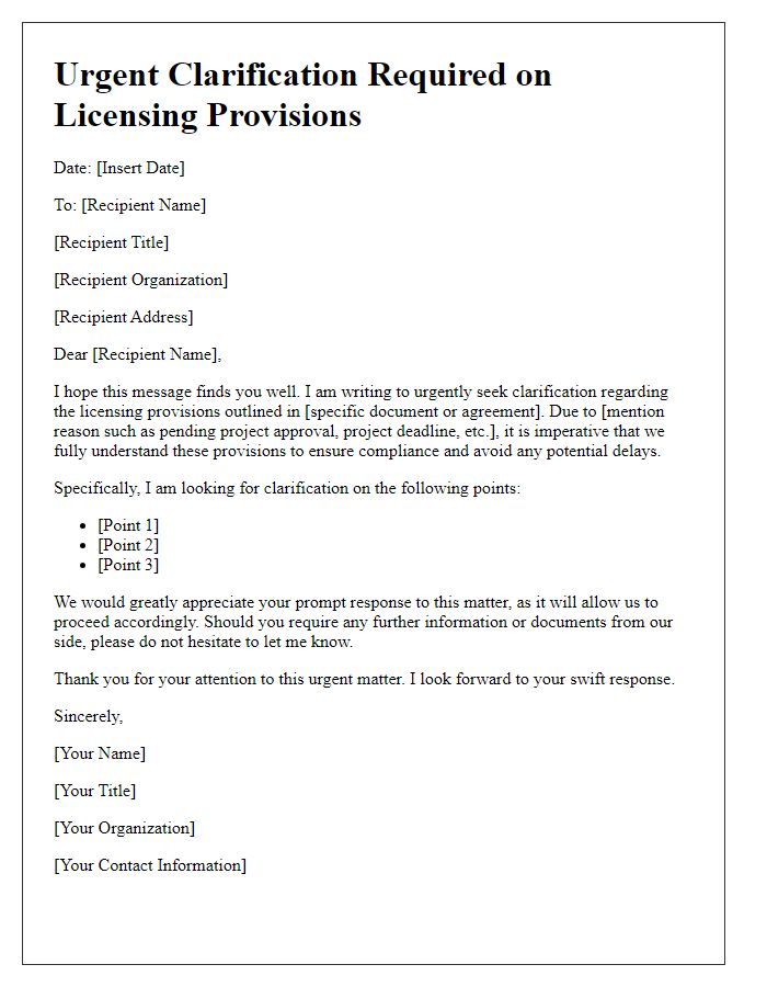 Letter template of urgent clarification on licensing provisions.