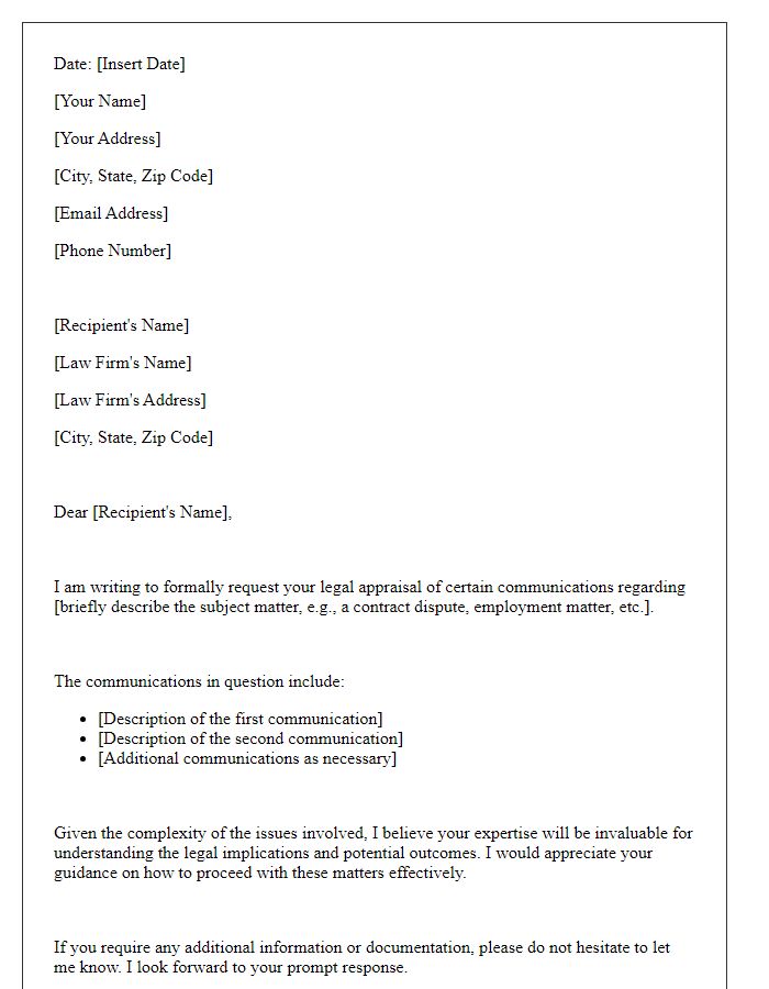 Letter template of advice request for legal appraisal of communications.