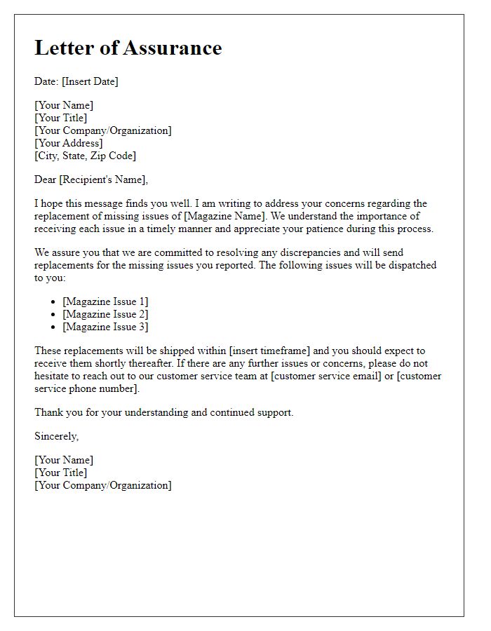 Letter template of assurance regarding magazine issue replacements.