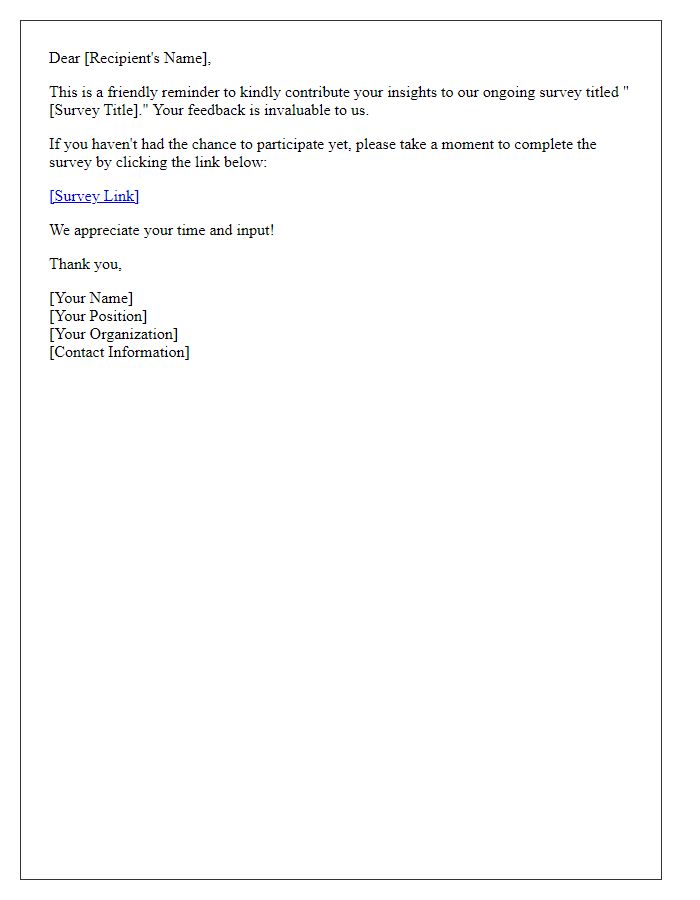 Letter template of reminder to contribute to our survey.