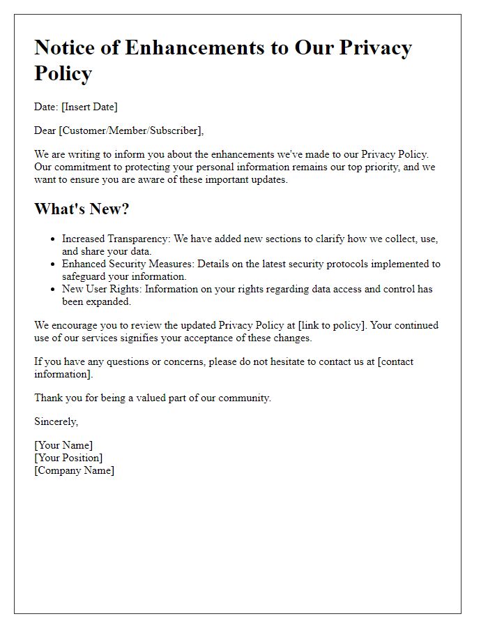 Letter template of enhancements to our privacy policy.