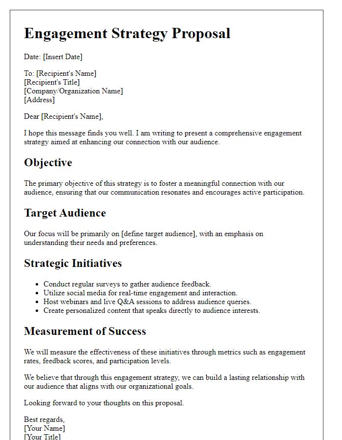 Letter template of engagement strategy for audience connection.