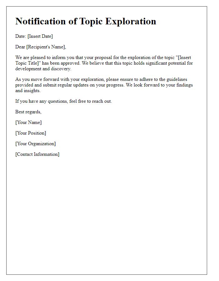 Letter template of notification for topic exploration.