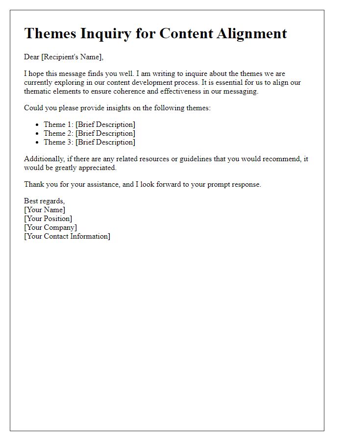 Letter template of themes inquiry for content alignment.