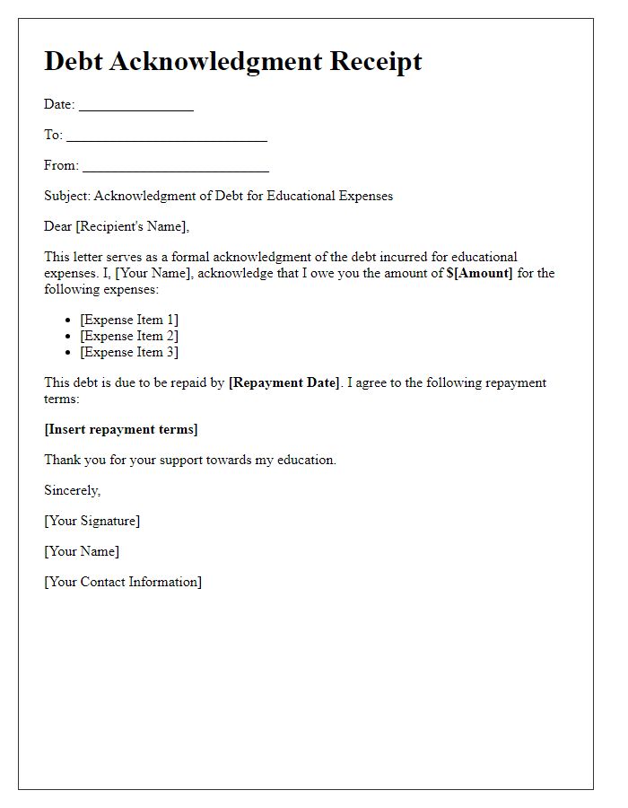 Letter template of debt acknowledgment receipt for educational expenses.