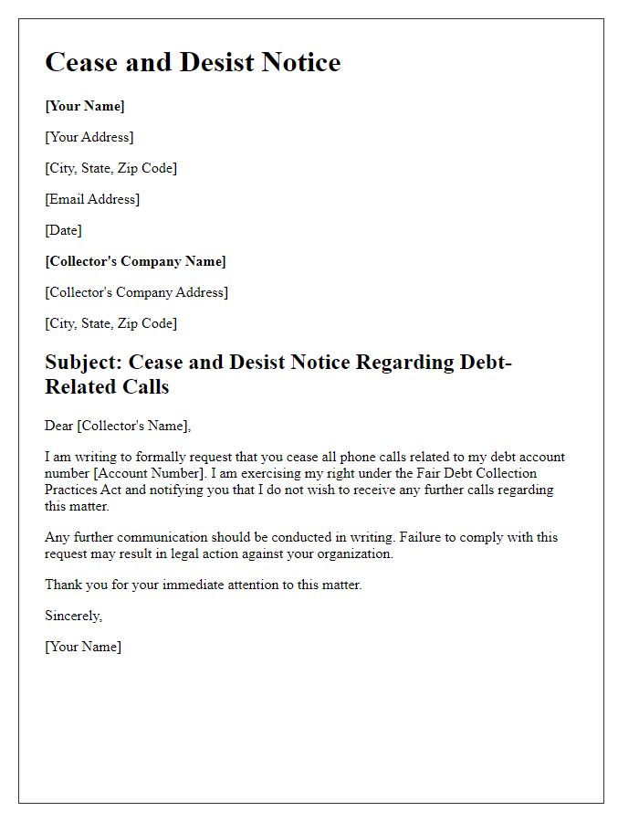 Letter template of cease and desist notice to stop debt-related calls.