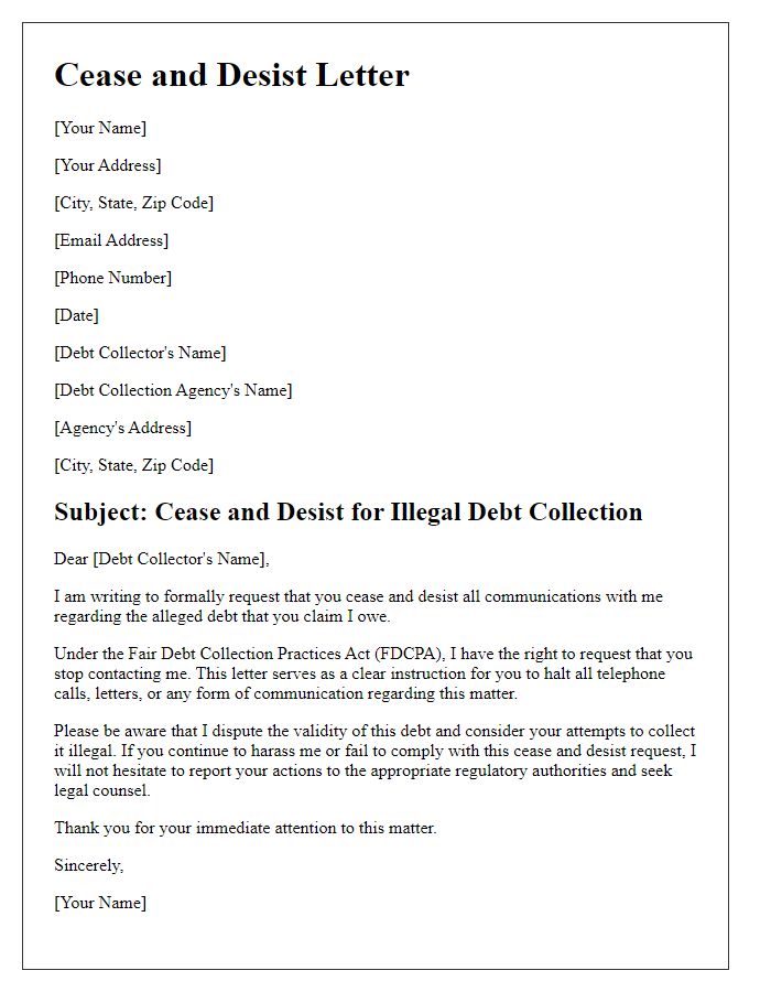 Letter template of documented cease and desist for illegal debt collection.