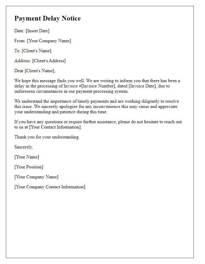 Letter template of payment delay notice for invoice processing delay.