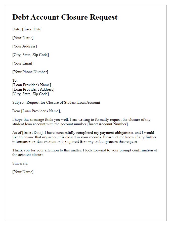 Letter template of debt account closure request for student loans.