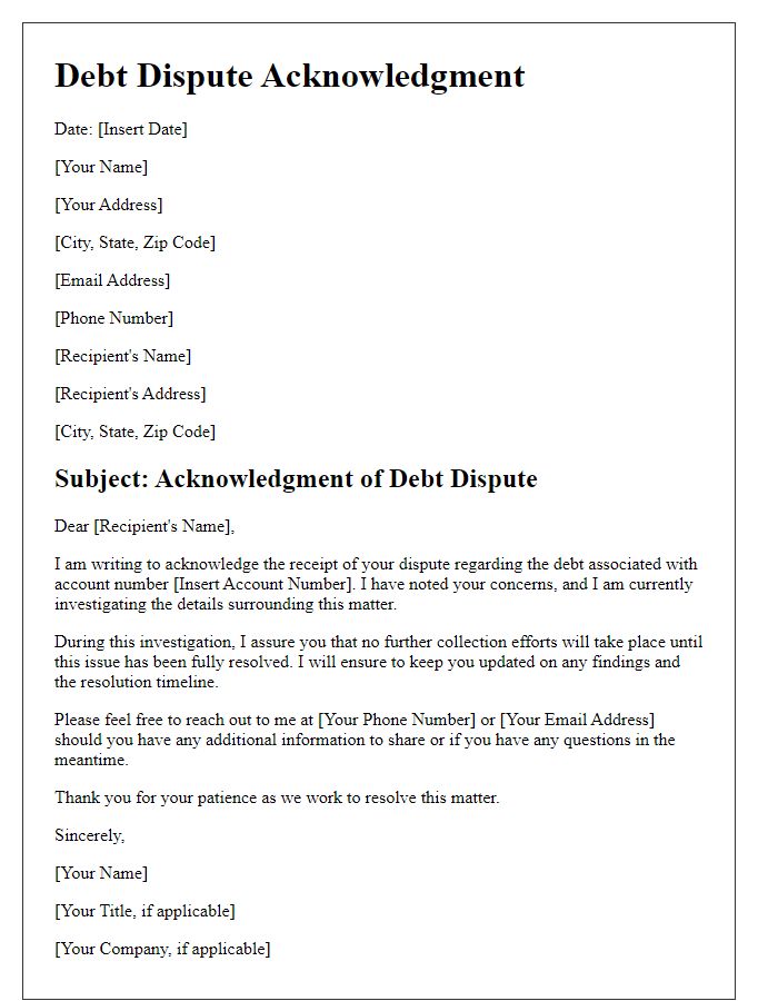 Letter template of debt dispute acknowledgment during investigation