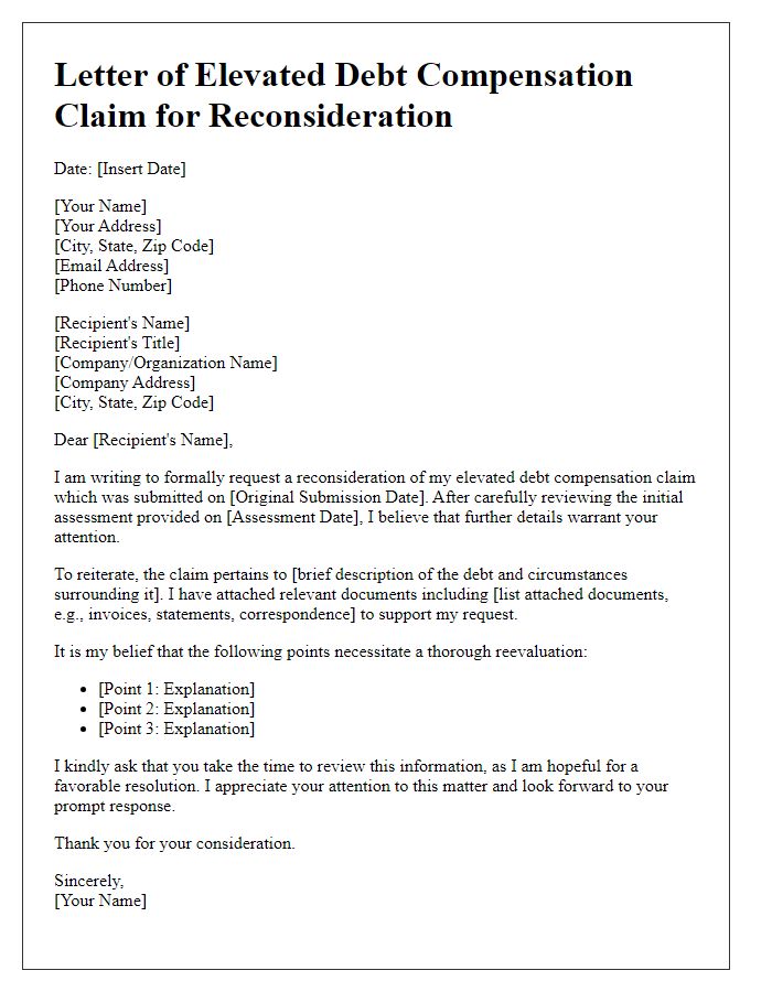 Letter template of elevated debt compensation claim for reconsideration.