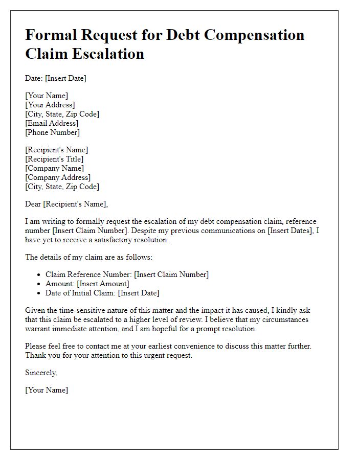 Letter template of formal request for debt compensation claim escalation.