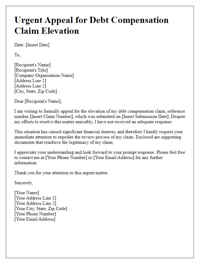 Letter template of urgent appeal for debt compensation claim elevation.