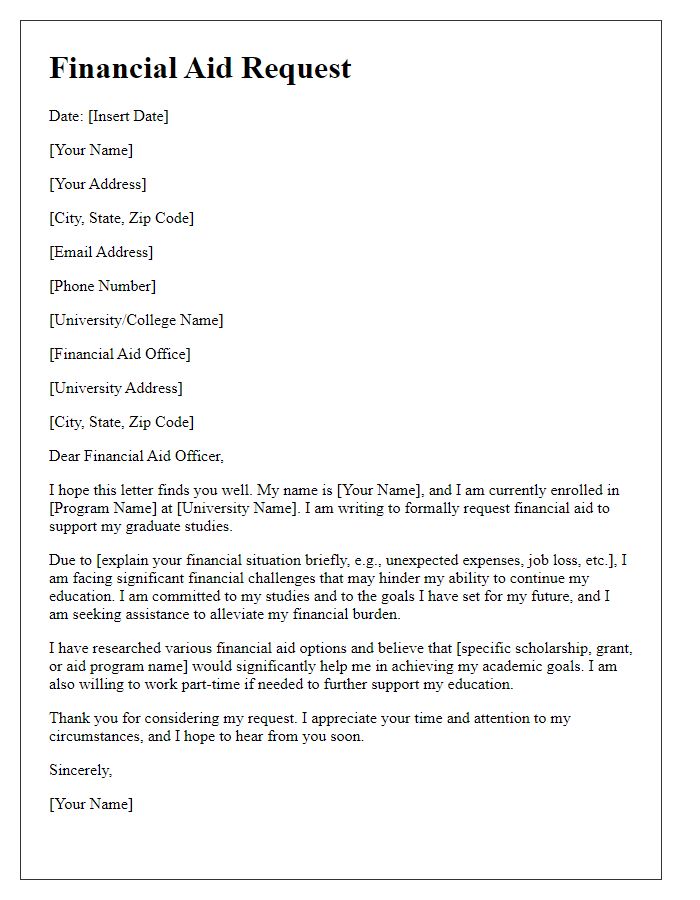 Letter template of plea for financial aid in graduate studies.