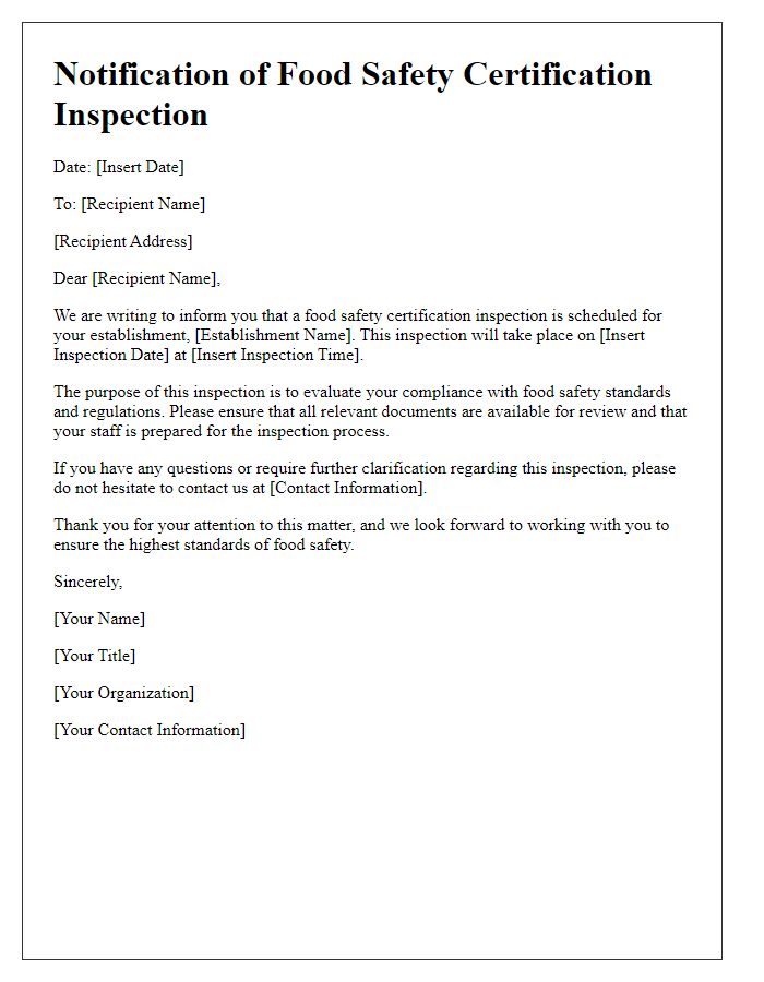 Letter template of notification for food safety certification inspection.