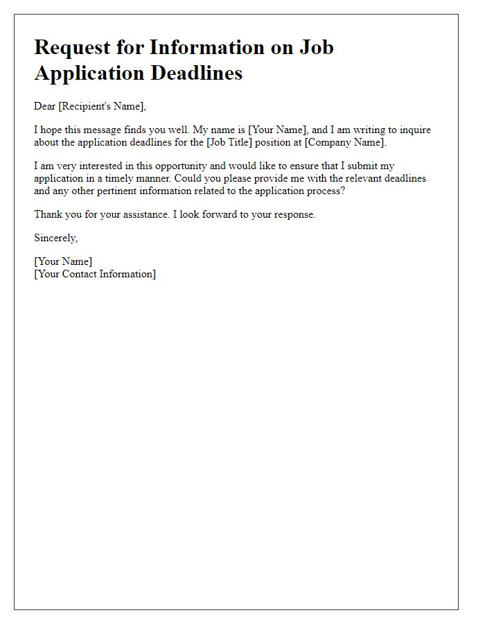 Letter template of request for information on job application deadlines