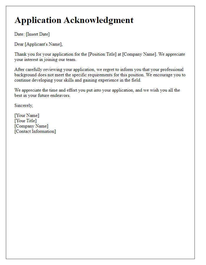 Letter template of acknowledgment for application with insufficient professional background.