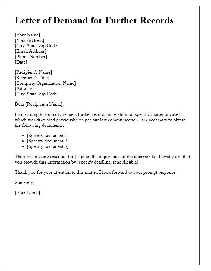 Letter template of demand for further records