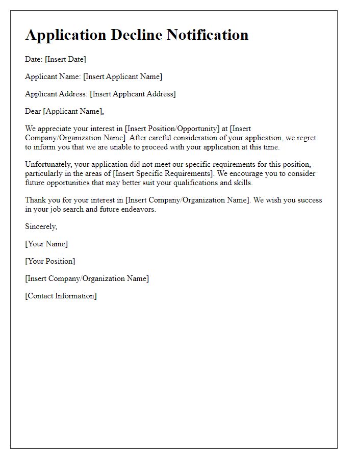 Letter template of application decline for failure to meet requirements.