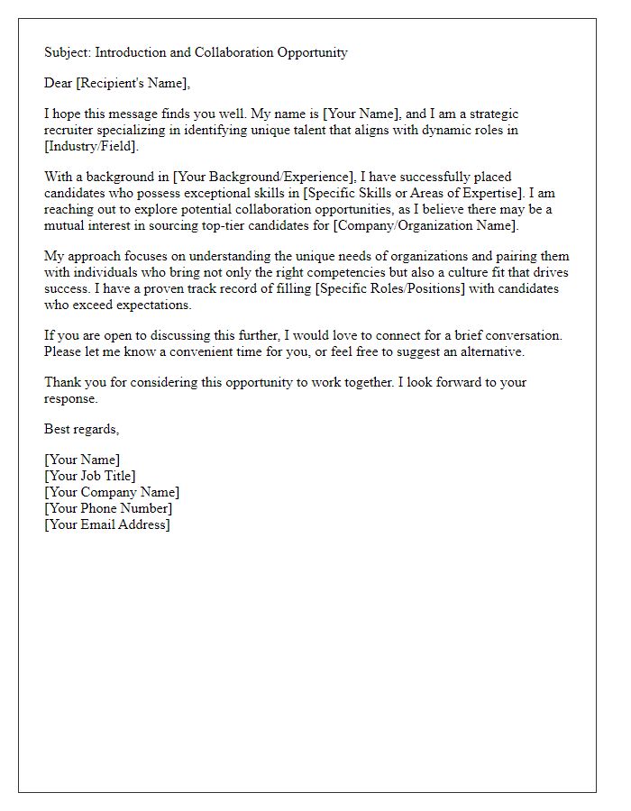 Letter template of a strategic recruiter introduction email focusing on unique skills and roles.