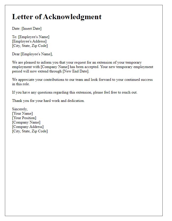 Letter template of acknowledgment for temporary employment extension request acceptance.