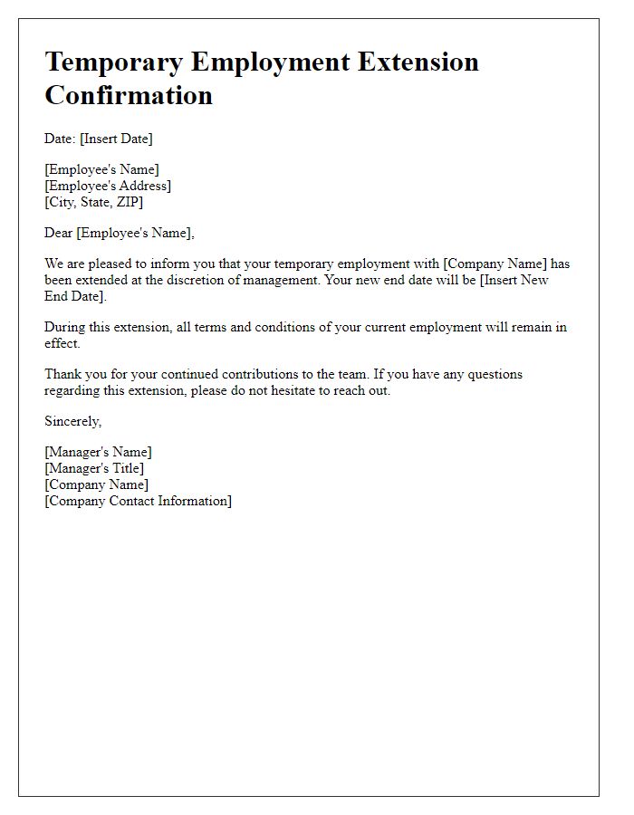 Letter template of confirmation for temporary employment extension at management's discretion.