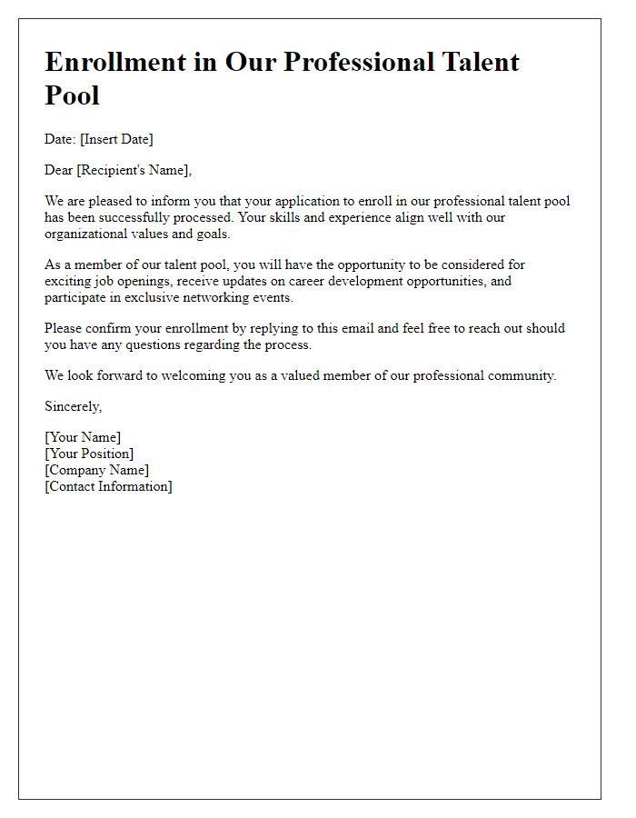 Letter template of enrolling in our professional talent pool.