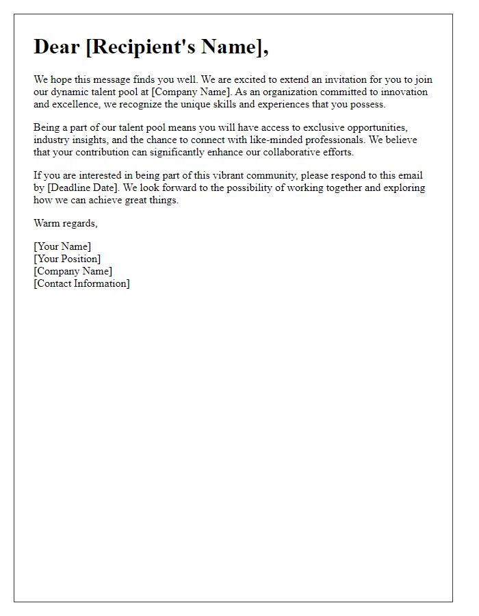 Letter template of extending an invite to our dynamic talent pool.