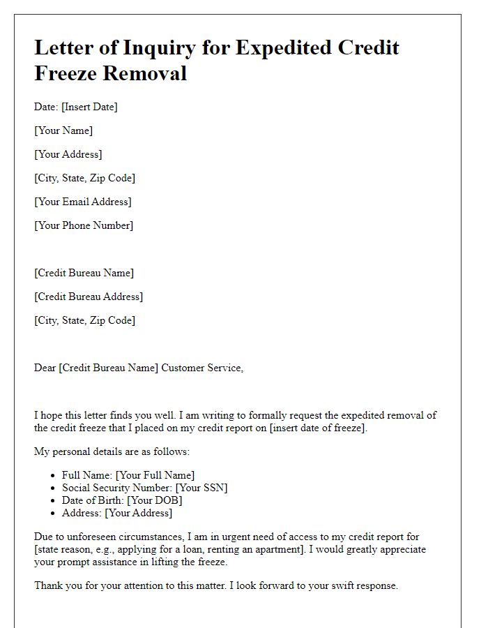 Letter template of inquiry for expedited credit freeze removal.