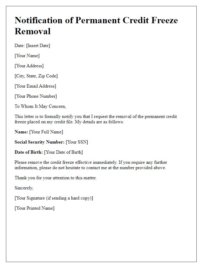 Letter template of notification for permanent credit freeze removal.