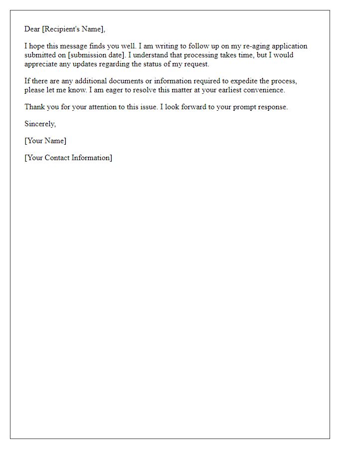 Letter template of follow-up on re-aging application