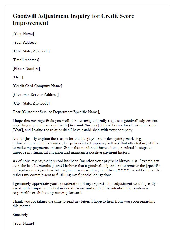 Letter template of goodwill adjustment inquiry for credit score improvement.