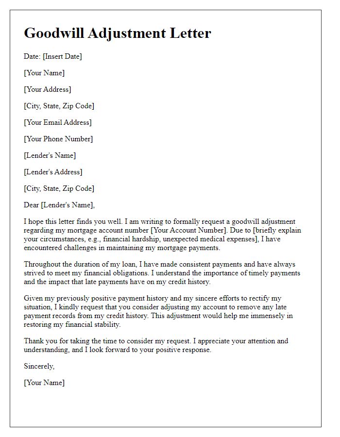 Letter template of goodwill adjustment letter to mortgage lender.