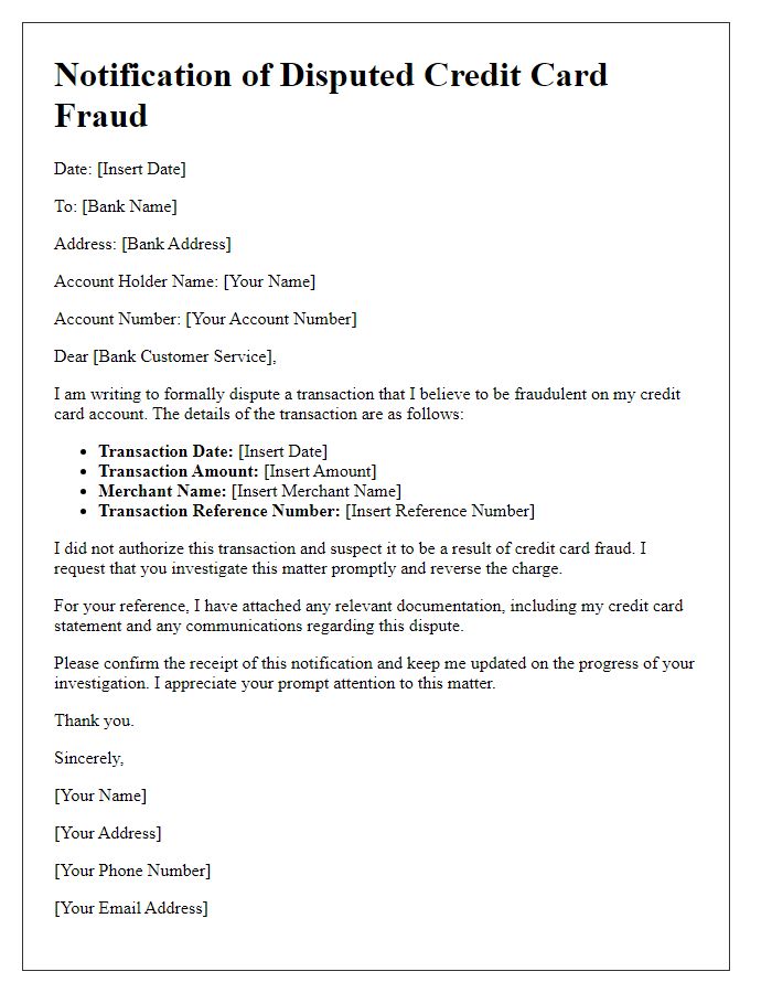 Letter template of notification for disputed credit card fraud