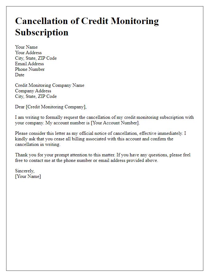 Letter template of formal cancellation of credit monitoring subscription