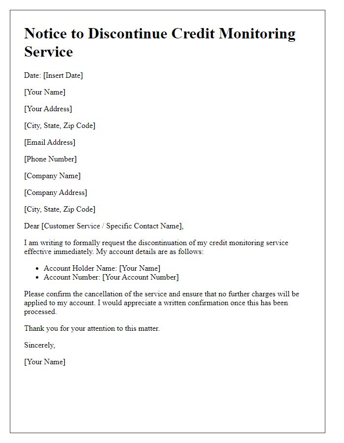 Letter template of notice to discontinue credit monitoring service